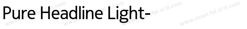 Pure Headline Light字体转换